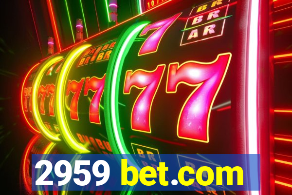 2959 bet.com